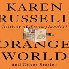 Orange world: And other stories